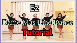 Ez Dame Mas  Line Dance Tutorial 스텝설명 [upl. by Chappy]