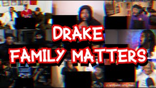 DRAKE  FAMILY MATTERS  UNCUT REACTION MASHUP [upl. by Mont]