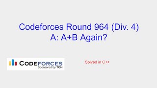 AB Again  Codeforces Round 964 Div 4 Problem A Solution [upl. by Haase905]