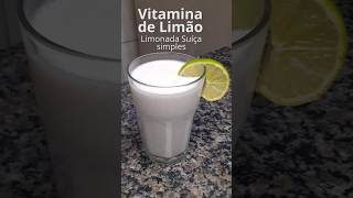 Vitamina de limão ou limonada suíça simples [upl. by Hiram]