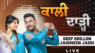 Kali Darhi  Deep Dhillon amp Jaismeen Jassi  Live Show 2024 [upl. by Gav426]