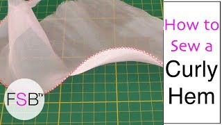 Sewing a Curly Hem Using Fishing Line [upl. by Payne756]