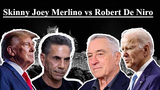 Joey Merlino vs Robert De Niro Updated Video [upl. by Ruddie]