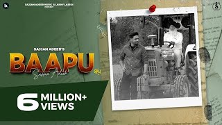 Baapu Official Video  Sajjan Adeeb  Gill Raunta  Jassi X  Punjabi Song 2022 [upl. by Kraus]