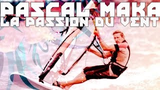 La Passion du Vent  Pascal Maka [upl. by Kutzenco]