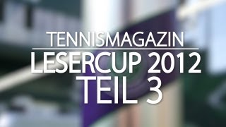 Tennismagazin Lesercup Teil 3 [upl. by Urian]