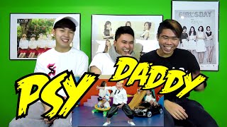 PSY  DADDY MV REACTION FUNNY FANBOYS [upl. by Brechtel]