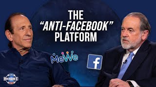 The “AntiFACEBOOK” Platform MeWe  Founder Mark Weinstein  Huckabee [upl. by Stoeber68]