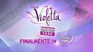 Violetta backstage pass  Finalmente in DVD [upl. by Dennis]