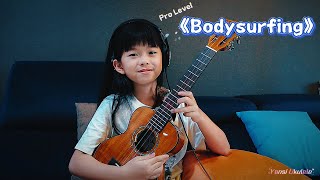 《Bodysurfing》 Pro Level  烏克麗麗指弹  Ukulele Fingerstyle cover by Yansi 妍希 [upl. by Halyak]