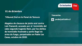 Alegatos de clausura de juicio oral contra Luis Tranamil por el homicidio del cabo 2º Eugenio Nain [upl. by Ymac]