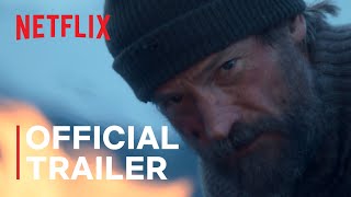 Against the Ice  Official Trailer  Netflix [upl. by Eevets]