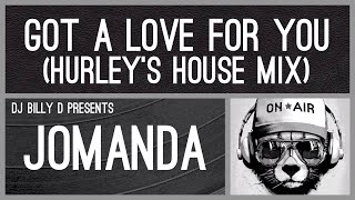 Yomanda  Got a Love for You Hurley’s House Mix [upl. by Gardia]