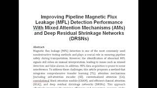 Improving Pipeline Magnetic Flux Leakage MFL Detection Performance With Mixed Attention Mechanisms A [upl. by Oinesra]