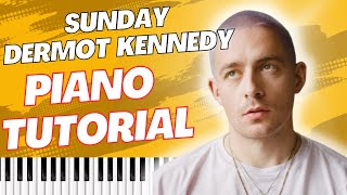 Sunday Dermot Kennedy Piano Tutorial  Sheet Music [upl. by Atnauq]