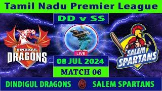 Dindigul Dragons vs Salem Spartans  DD vs SS  Tamil Nadu Premier League 2024  Cricket Info Live [upl. by Cthrine]