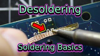 Desoldering  Soldering Basics  Soldering for Beginners [upl. by Gayner]