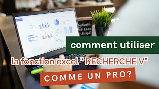 comment utiliser la fonction excel quot RECHERCHE V quotcomme un pro [upl. by Odnumde]