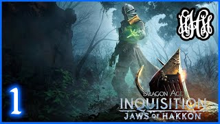 Hughdoo Plays Dragon Age Inquisition  Jaws of Hakkon Part 1 [upl. by Reed559]