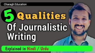 Characteristics of journalistic writing explained [upl. by Rayford]