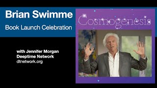 COSMOGENESIS Book Celebration with Brian Swimme [upl. by Eittocs776]