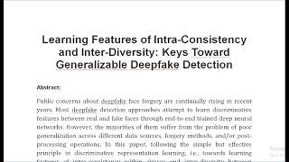 Learning Features of Intra Consistency and Inter Diversity Keys Toward Generalizable Deepfake Detect [upl. by Aittam]