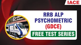 RRB ALP Psychometric FREE Test Series GDCE Details  IACE [upl. by Alanson218]