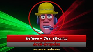 Believe  Cher Remix [upl. by Aniroc]