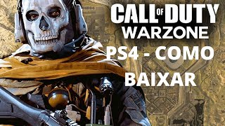 Como baixar COD WARZONE  PS4 [upl. by Ferrigno980]