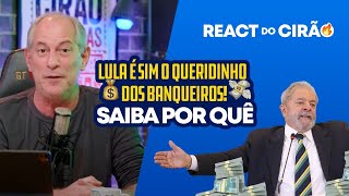 LULA É SIM O QUERIDINHO DOS BANQUEIROS SAIBA POR QUÊ  React do Cirão [upl. by Winifield]