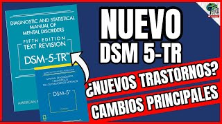 🔴 NUEVO DSM 5 TR 2024 CAMBIOS Y DIFERENCIAS CON EL DSM 5  RESUMEN [upl. by Nudd68]