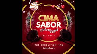 CIMA SABOR MERENGUEÑO VOL1 THE DEMOLITION MANNAVIDAD [upl. by Oznarol]