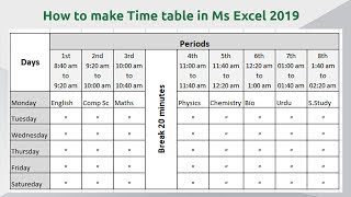 How to make time table in Microsoft Excel 2019  School Time table in Excel Sheet Download [upl. by Aicatsan]