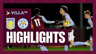 HIGHLIGHTS  Aston Villa U21s 22 Leicester City U21s [upl. by Annahsed]