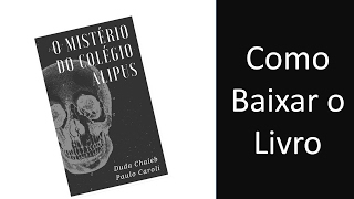 O mistério do colégio Alipus como baixar o eBook [upl. by Alasdair]