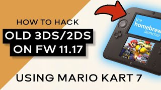 Nintendo 2DS3DS Hacking Guide 2024  How To Hack FW 1117 EASY WAY [upl. by Larok]