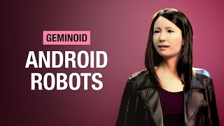 Geminoid Android Robots [upl. by Gyatt]