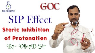 Steric Inhibition of Protonation  SIP effect  IIT JEE  NEET  KVPY  CET  By Vijay D Sir [upl. by Annerol]