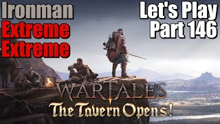 Wartales Tavern Lets Play Gameplay Part 146  ExtremeExtremeIronman [upl. by Elfrida]