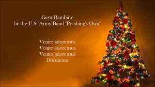 CHRISTMAS SONGS  Gesu Bambino US Army Band [upl. by Glasgo]