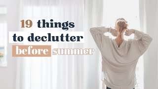 19 things to declutter before summer [upl. by Amitaf]