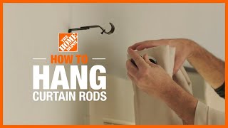 How to Hang Curtain Rods  The Home Depot [upl. by Thunell]