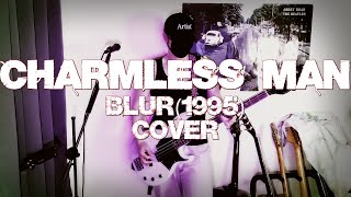 Charmless Man  Blur Cover [upl. by Annodam]