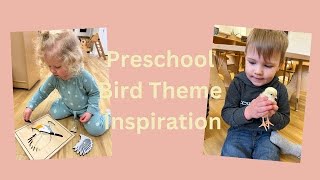 THEME BASED LEARNING  DAYCARE IDEAS  BIRDS [upl. by Ffoeg]