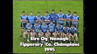 Nenagh Eire Og County Champions 1995 [upl. by Almeida395]