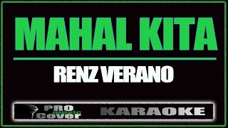 Mahal kita  Renz Verano KARAOKE [upl. by Otha]