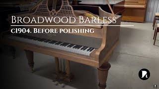 Full restoration of a Broadwood Barless grand piano c1904 Interim video before polishing [upl. by Vadim]