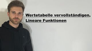 Wertetabelle vervollständigen lineare Funktionen  Verständlich erklärt [upl. by Junette]