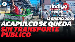 Transporte público paralizado en Acapulco por crimen organizado I Reporte Indigo [upl. by Siger576]