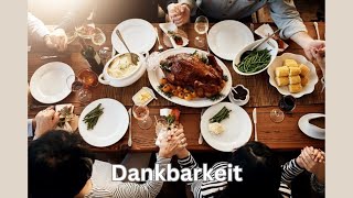 Dankbarkeit [upl. by Ahar]